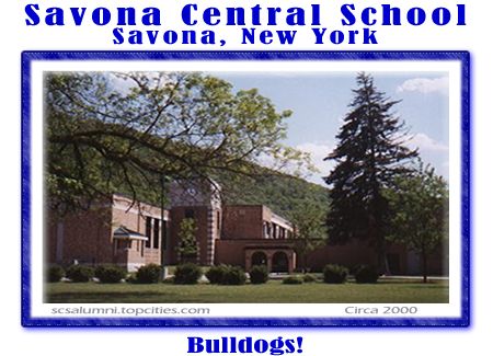 Savona Central School - Home of the Bulldogs (photo courtesy of Rick M.) Savona Central School - Home of the Bulldogs (photo courtesy of Rick M.)